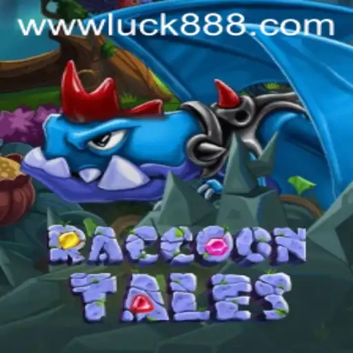 Exploring the Captivating World of RaccoonTales and the Role of Luck88