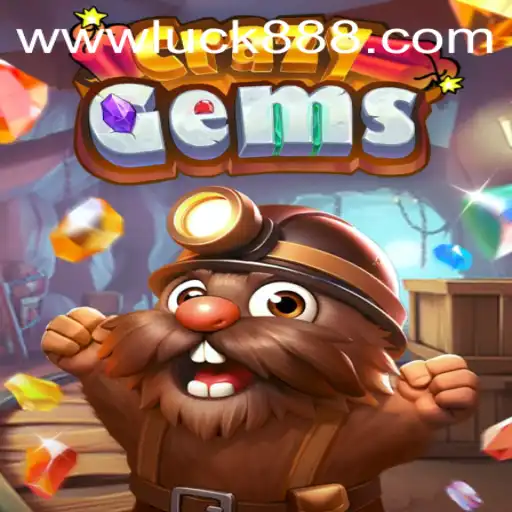 Unlock the Thrills of CrazyGems: Discover the Game of Luck88