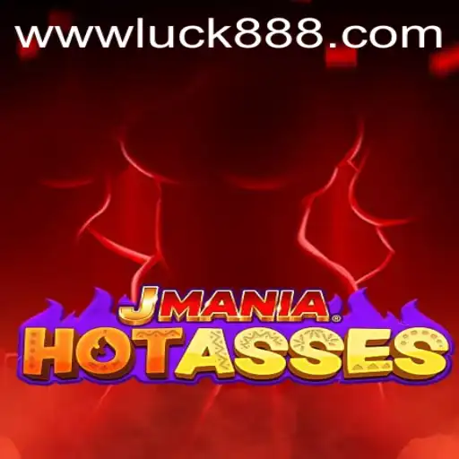 Explore the Exciting World of JManiaHotAsses: A Deep Dive into the Rules and Gameplay Featuring Luck88