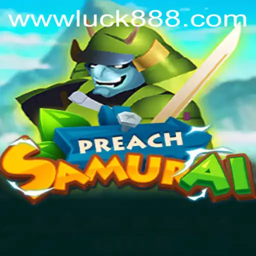 Unveiling the Enigmatic World of PreachSamurai: An In-Depth Exploration with Luck88