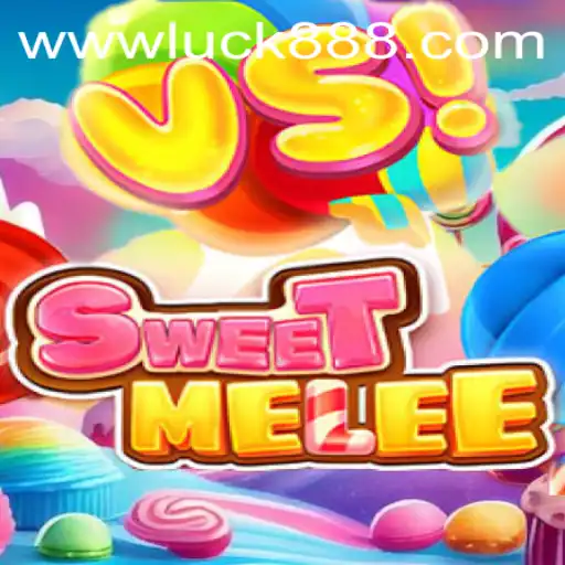 SweetMelee: The Ultimate Gaming Experience with Luck88